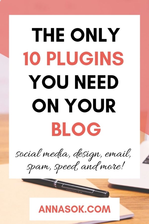 The Only 10 Plugins You Need on Your Blog