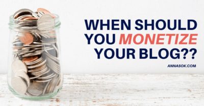 When Should You Monetize Your Blog?